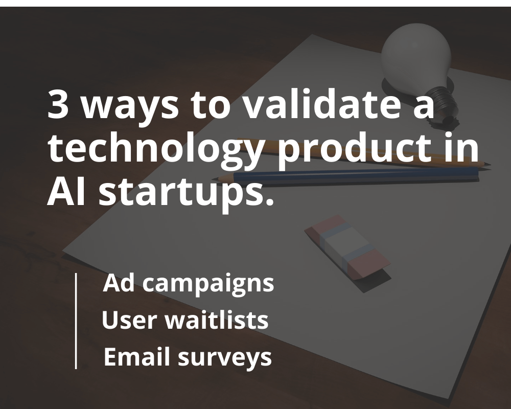The sense of product validation for AI startups